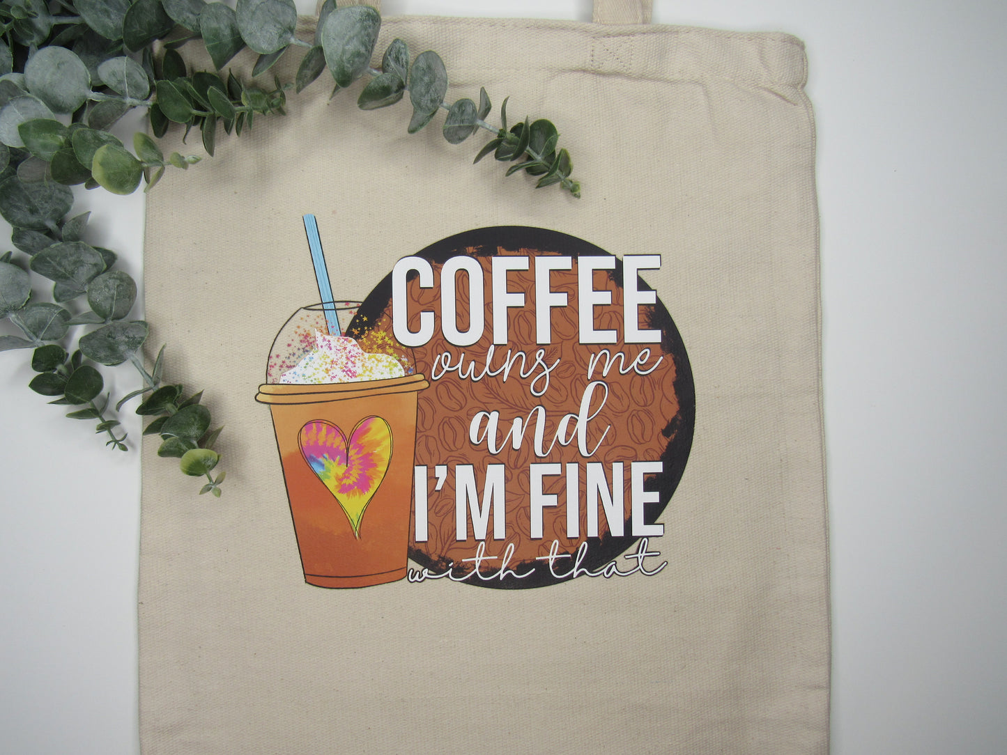 Coffee Owns Me - Tote Bag